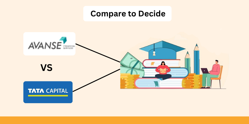 Avanse vs Tata Capital Education Loan: Interest Rates, Eligibility & Benefits