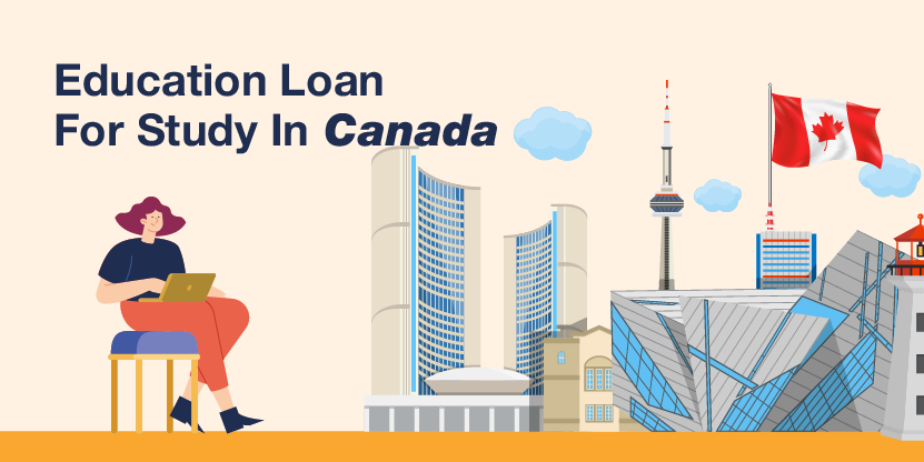 Education Loan to Study in Canada