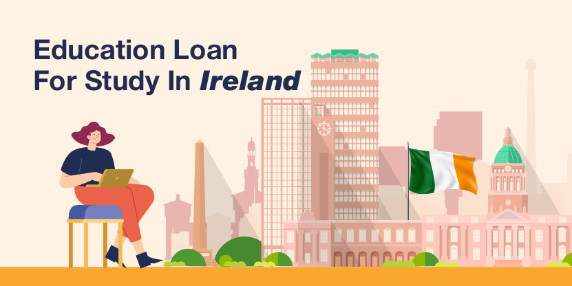 Education Loan for Study in Ireland